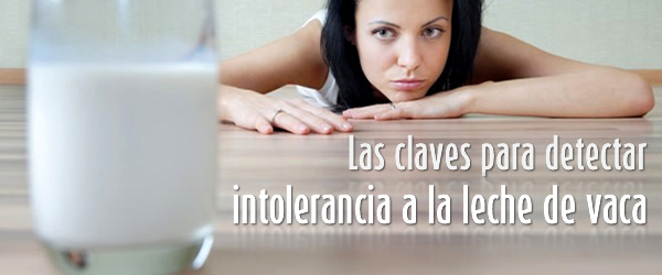 Las claves para detectar intolerancia a la leche de vaca