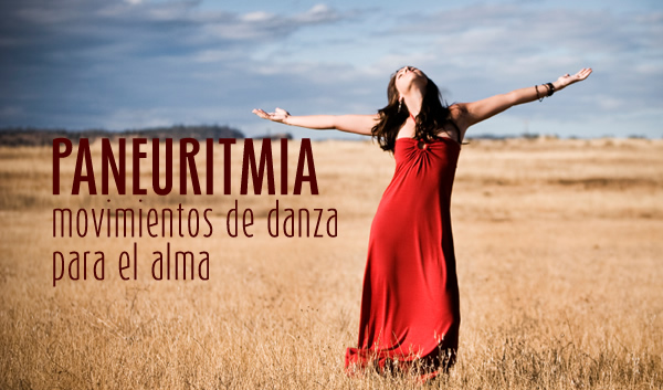 Paneuritmia:  Movimientos de danza para el alma